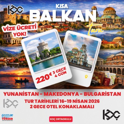 Kısa Balkan Turu Koç Ortaokulu
