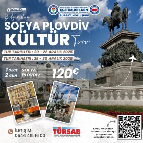 EĞİTİM-BİR-SEN Sofya Plovdiv Kültür Turu