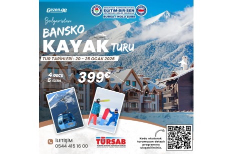 EĞİTİM-BİR-SEN Bansko Kayak Turu