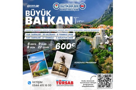 EĞİTİM-BİR-SEN Büyük Balkan Turu