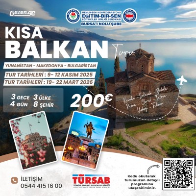EĞİTİM-BİR-SEN Kısa Balkan Turu