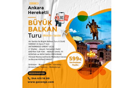 Ankara Çıkışlı Büyük Balkan Turu - Uçaklı