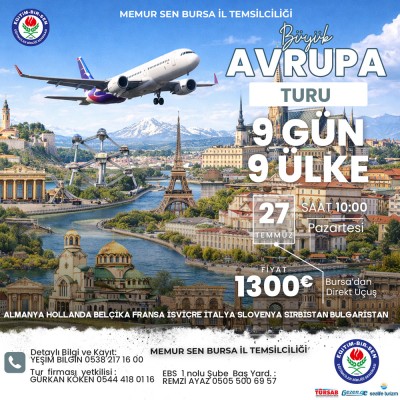 MEMUR SEN BURSA İL TEMSİLCİLİĞİ - BÜYÜK AVRUPA TURU MEMUR SEN BURSA İL TEMSİLCİLİĞİ - BÜYÜK AVRUPA TURU