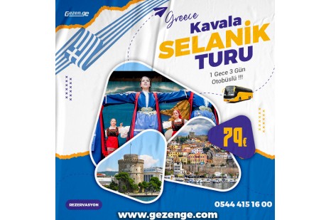 Selanik Kavala Turu