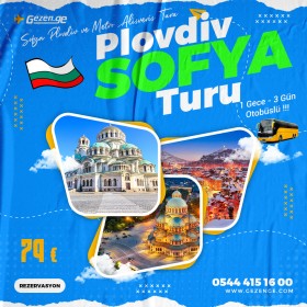 Sofya Plovdiv Turu 