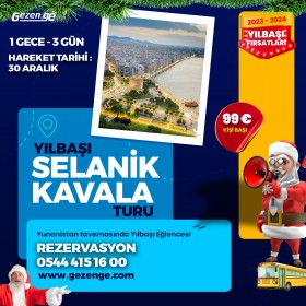 Yılbaşı  Selanik – Kavala Turu